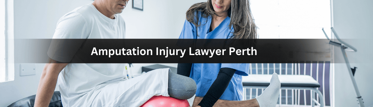 What Are the Common Causes of Amputation Injuries in Perth?